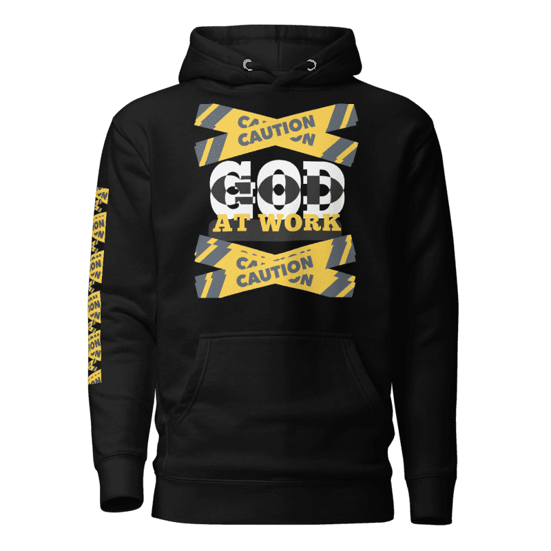 Caution God At Work | Premium Hoodie