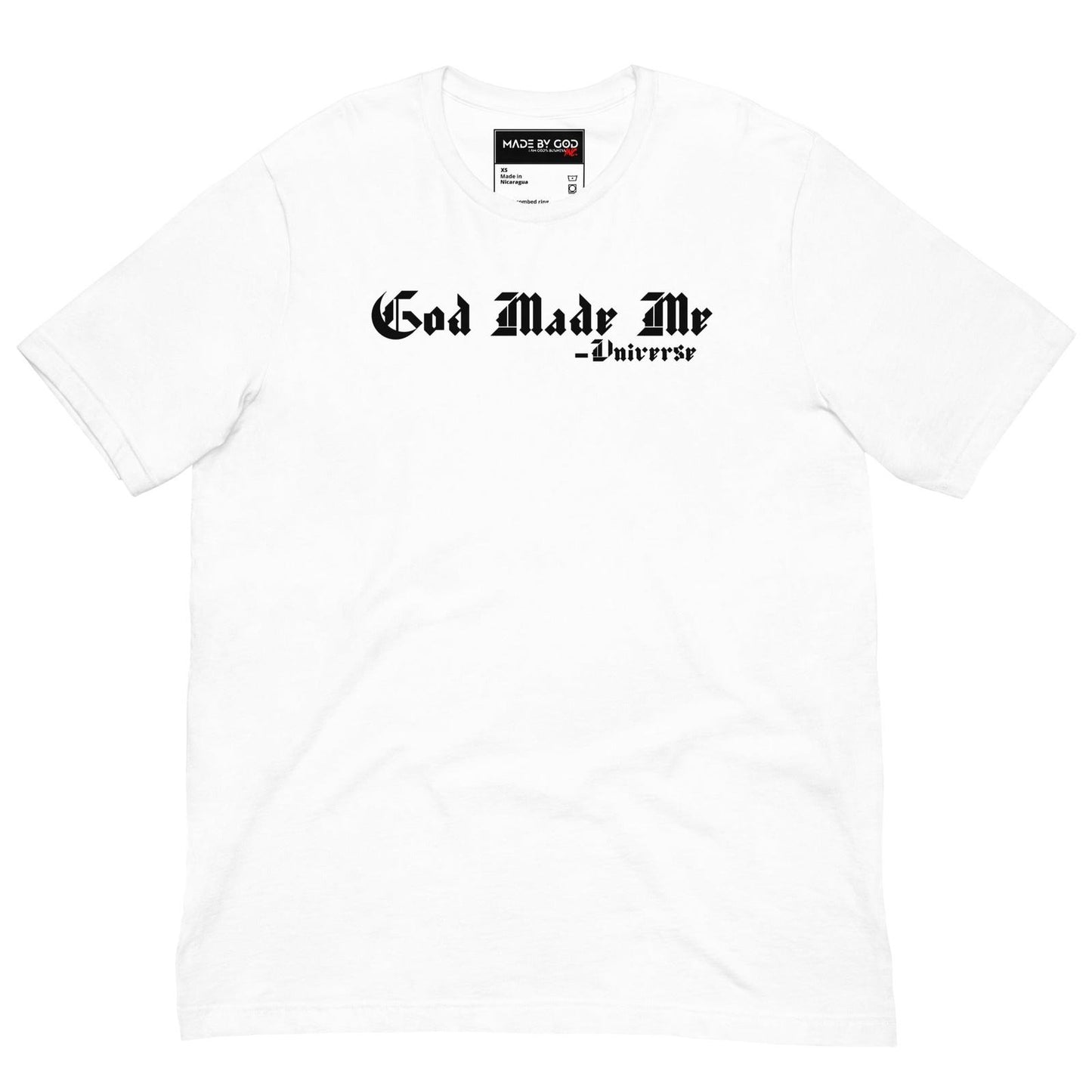 God Made Me - Universe | Unisex White t-shirt